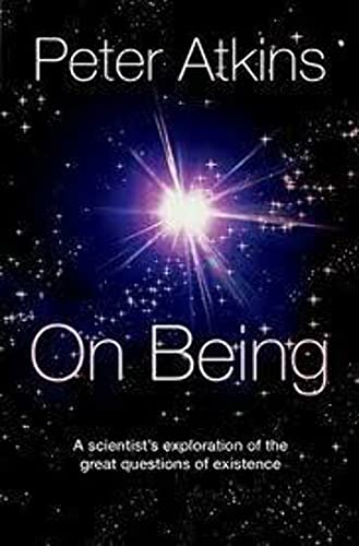 On Being: A scientist's exploration of the great questions of existence von Oxford University Press